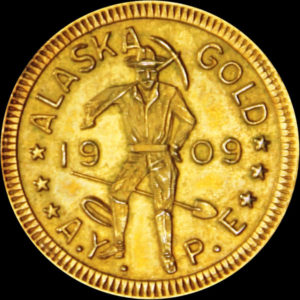 Alaska-Yukon-Pacific Exposition Charbneau Alaska Gold