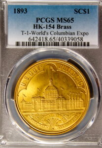 HK-154 1893 Columbian Exposition Brass Variety Large Letters Official SCD
