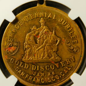 HK-642 1898 California Gold Discovery Semicentennial SCD