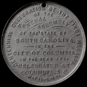 HK-622 1891 South Carolina Centennial Celebration of the First Meeting of the General Assembly SCD