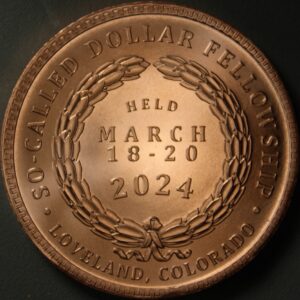 11th So-Called Dollar Fellowship Gathering “Copper Gold-Plated” Medal struck by Daniel Carr