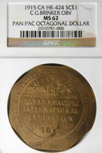HK-424 1915 Panama-Pacific International Exposition Design.Pat Left Souvenir Slug SCD