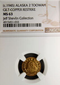1945 Gold-Plated Alaska 2 Toowah Restrike