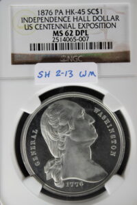 HK-45 1876 Centennial Washington Large Bust / Small Independence Hall SCD