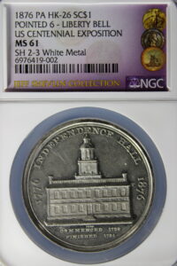HK-26 1876 Centennial Liberty Bell Pointed 6 / Independence Hall SCD