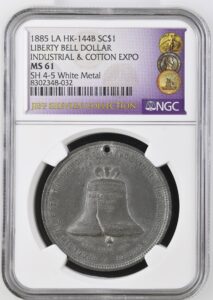 HK-144B 1885 Industrial Cotton Exposition Liberty Bell Loaned SCD