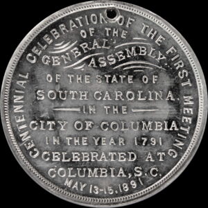HK-622 1891 South Carolina Centennial Celebration of the First Meeting of the General Assembly SCD