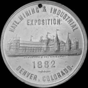 1882 National Mining & Industrial Exposition Official SCD