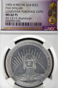 HK-314 1904 Louisiana Purchase PAX Peace SCD