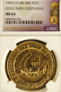 HK-500 1949 California Gold Rush Centennial SCD