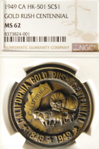 HK-501 1949 California Gold Rush Centennial SCD