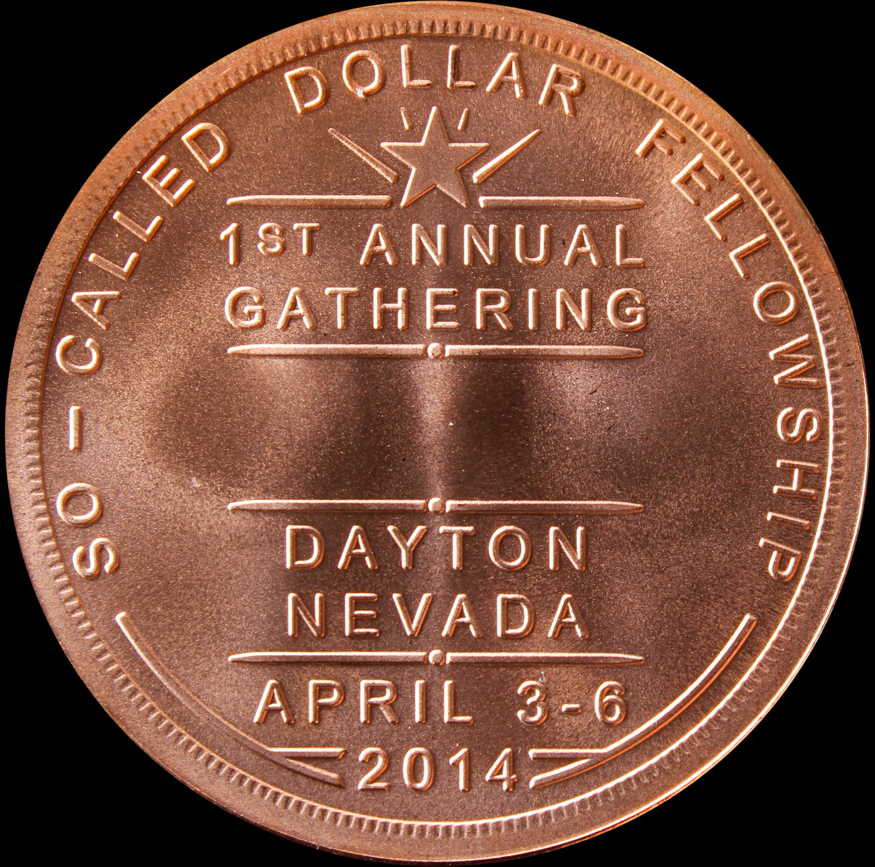2014 1st So-Called Dollar Fellowship Gathering “Copper” Medal struck by Daniel Carr